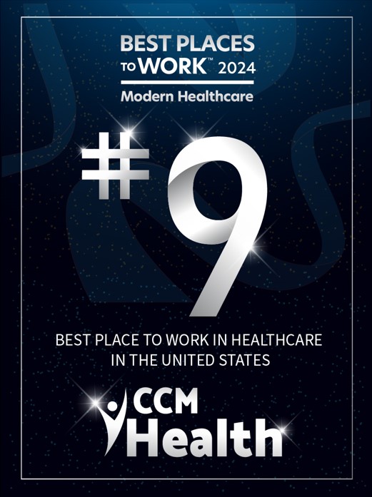 CCM Health Ranked the #9 Best Place to Work in Healthcare and Wins Community Award