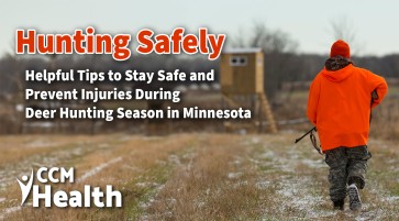 Article image:  Hunting Safely This Deer Season: Top 5 Ways to Stay Safe and Prevent Injuries During Deer Hunting Season in Minnesota