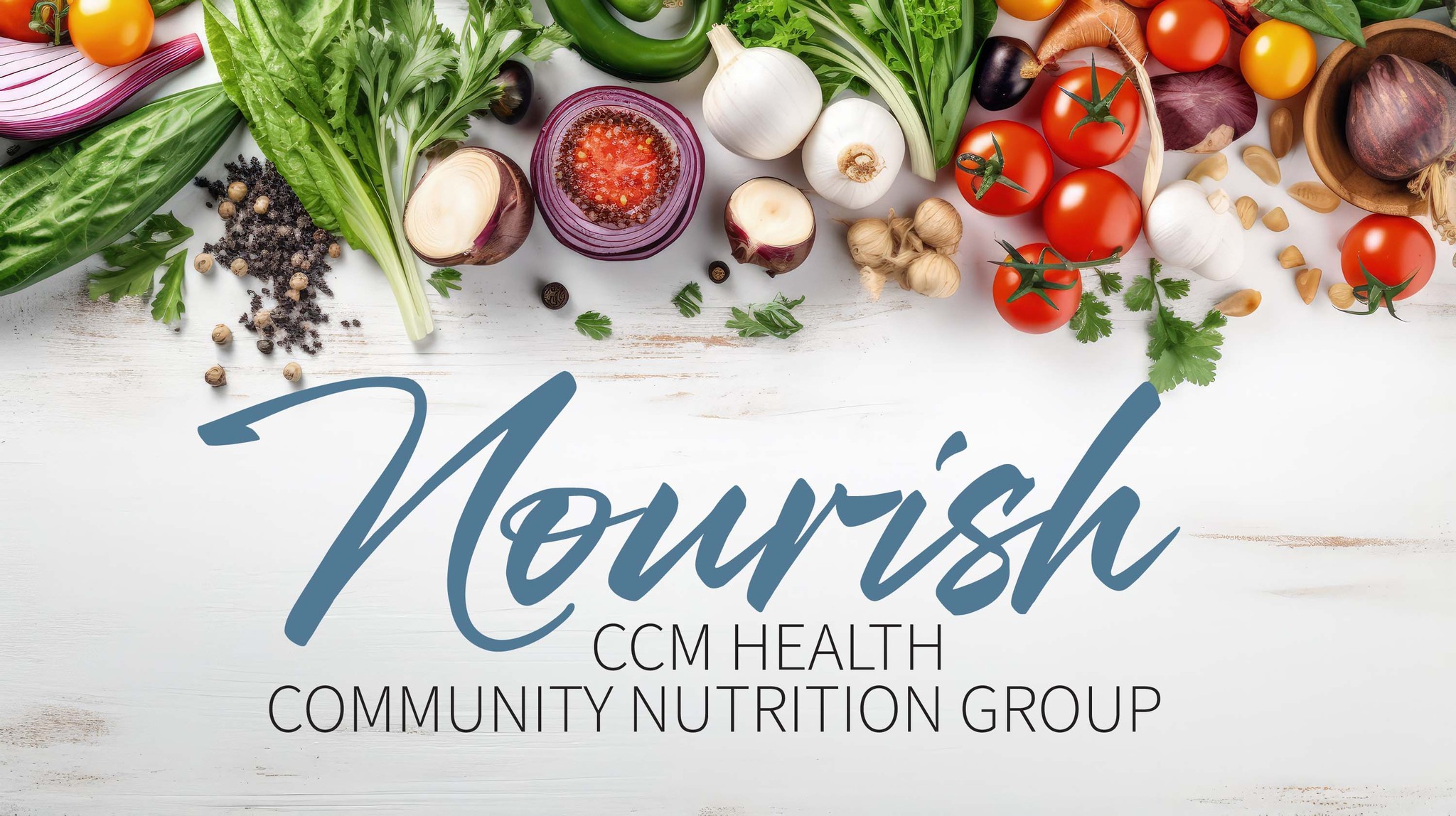 Nourish - CCM Health Community Nutrition Group