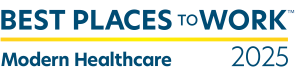 Award Winning Hospital - Best Places to Work - Modern Healthcare 2025